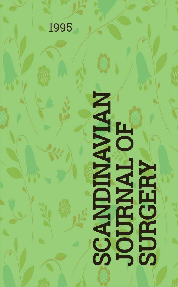 Scandinavian journal of surgery : SJS Offic. organ for the Finn. surgical soc. a. the Scand. surgical soc. Vol. 84, № 4