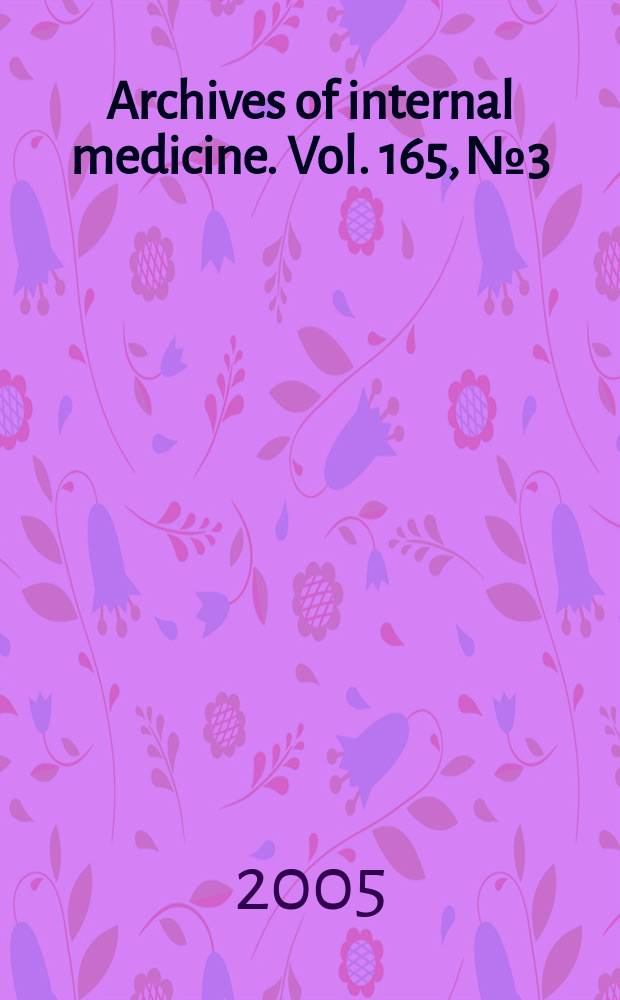 Archives of internal medicine. Vol. 165, № 3