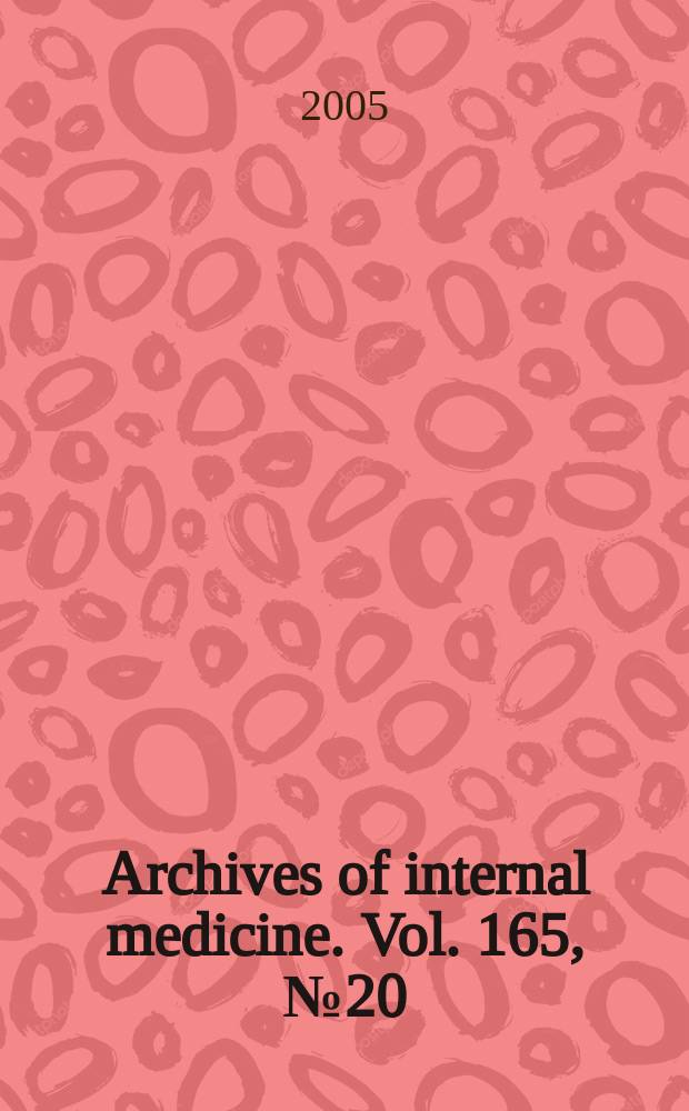 Archives of internal medicine. Vol. 165, № 20