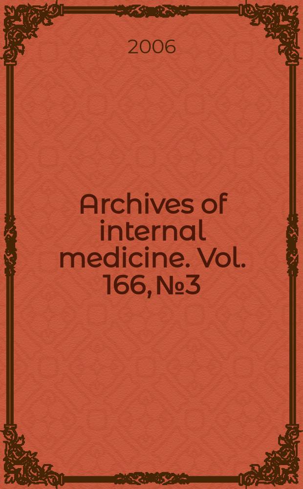 Archives of internal medicine. Vol. 166, № 3