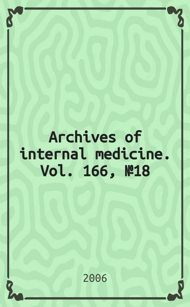 Archives of internal medicine. Vol. 166, № 18