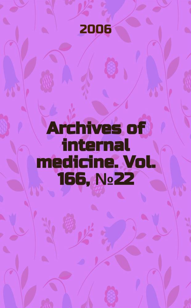 Archives of internal medicine. Vol. 166, № 22
