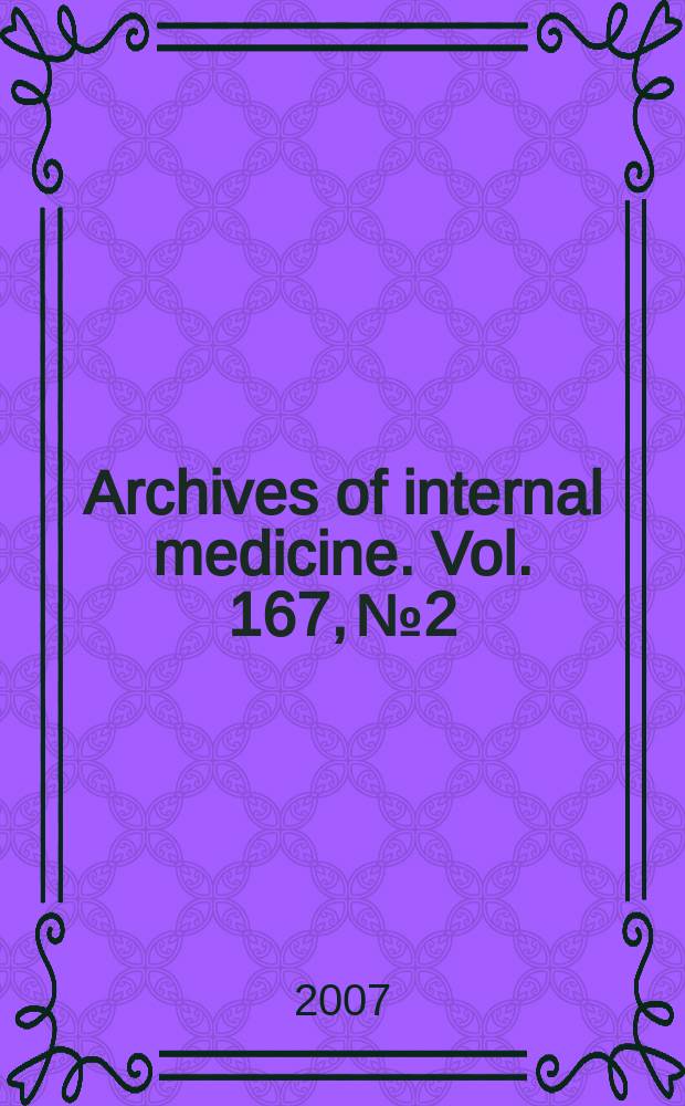 Archives of internal medicine. Vol. 167, № 2