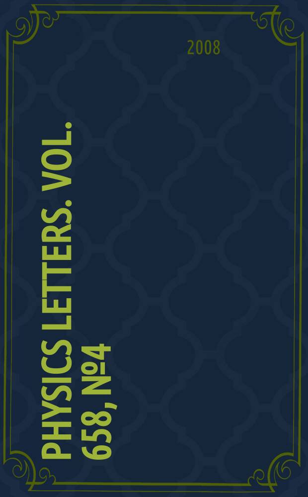 Physics letters. Vol. 658, № 4