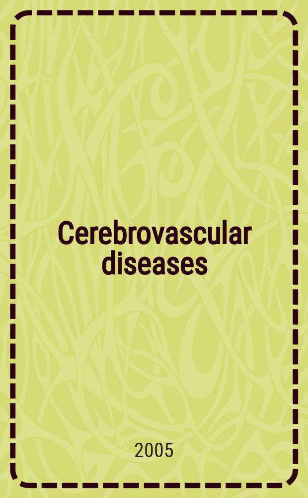 Cerebrovascular diseases : Off. j. of the Europ. stroke council. Vol.20, № 5