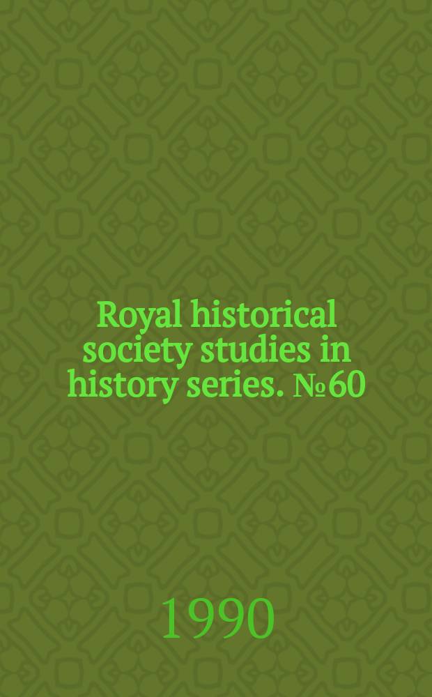 Royal historical society studies in history series. № 60 : Bertie of Thame = Берти : посол Эдуарда