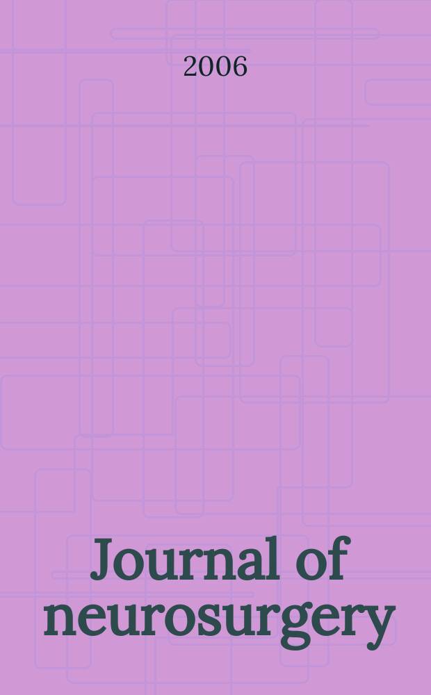 Journal of neurosurgery: Pediatrics : A suppl. to the Journal of neurosurgery. Vol. 105, № 4