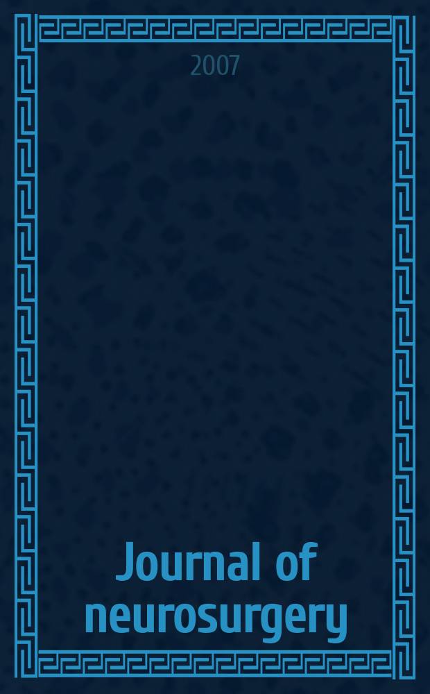 Journal of neurosurgery: Pediatrics : A suppl. to the Journal of neurosurgery. Vol. 106, № 6
