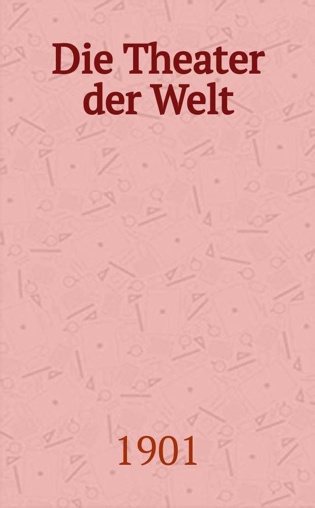 Die Theater der Welt