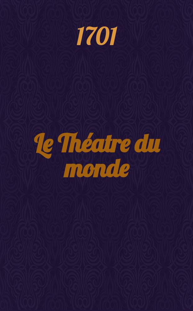 Le Th&eacute;atre du monde