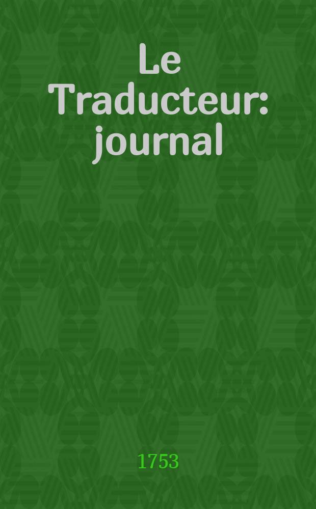 Le Traducteur : journal