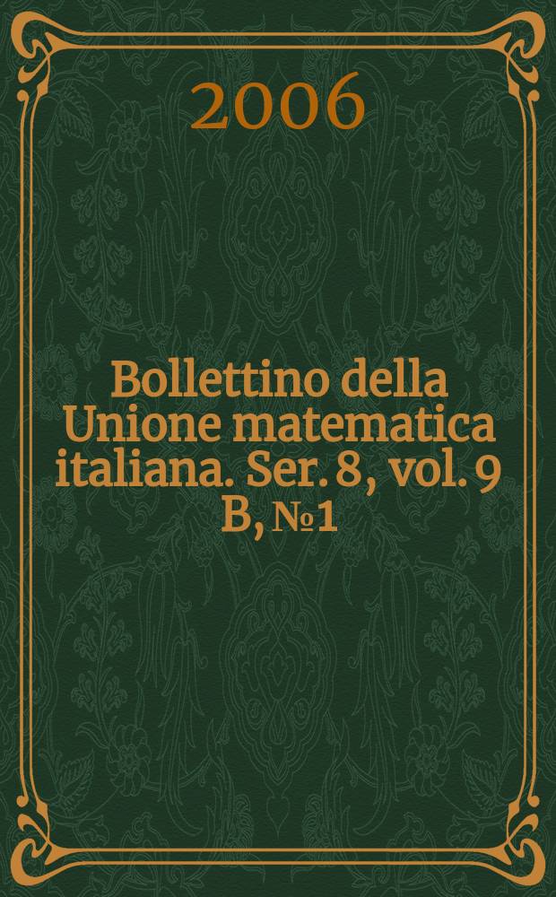 Bollettino della Unione matematica italiana. Ser. 8, vol. 9 B, № 1