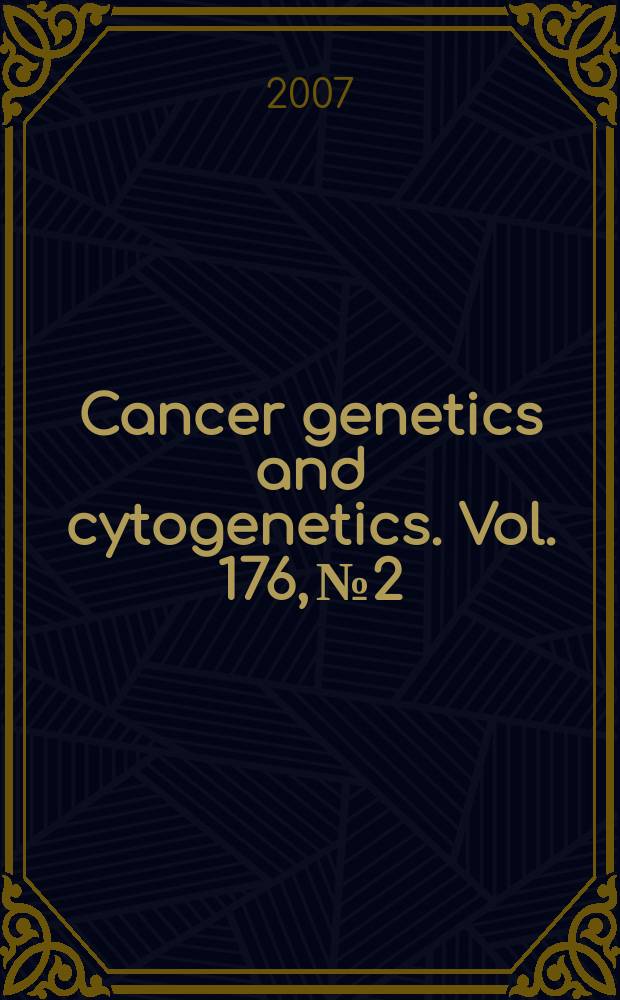 Cancer genetics and cytogenetics. Vol. 176, № 2