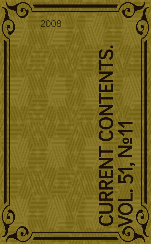 Current contents. Vol. 51, № 11
