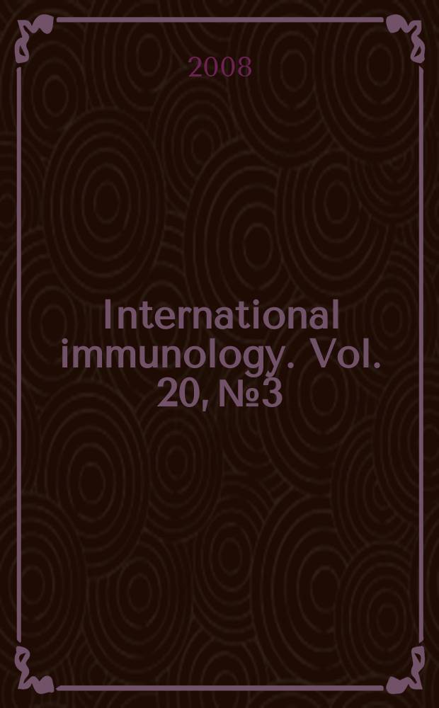 International immunology. Vol. 20, № 3