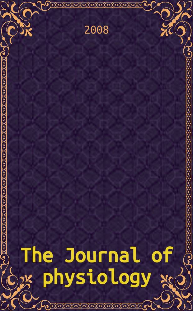 The Journal of physiology : Ed. for the Physiological society. Vol. 586, № 6