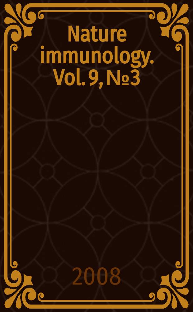 Nature immunology. Vol. 9, № 3