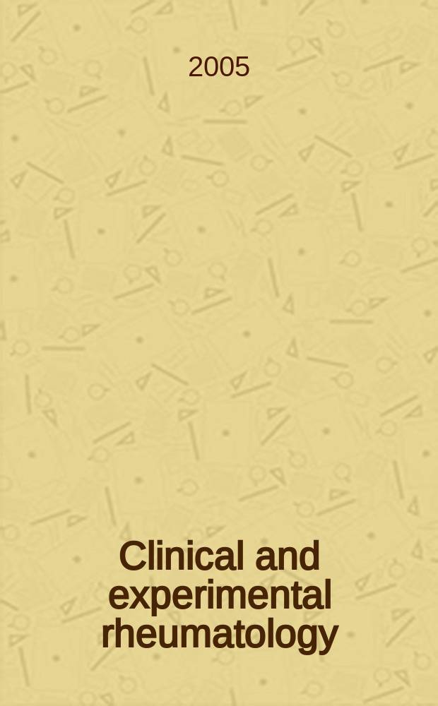 Clinical and experimental rheumatology : An Intern. j. of rheumatic a. connective tissue diseases. 2005 к vol. 23, № 3, suppl. 37 : Abstracts