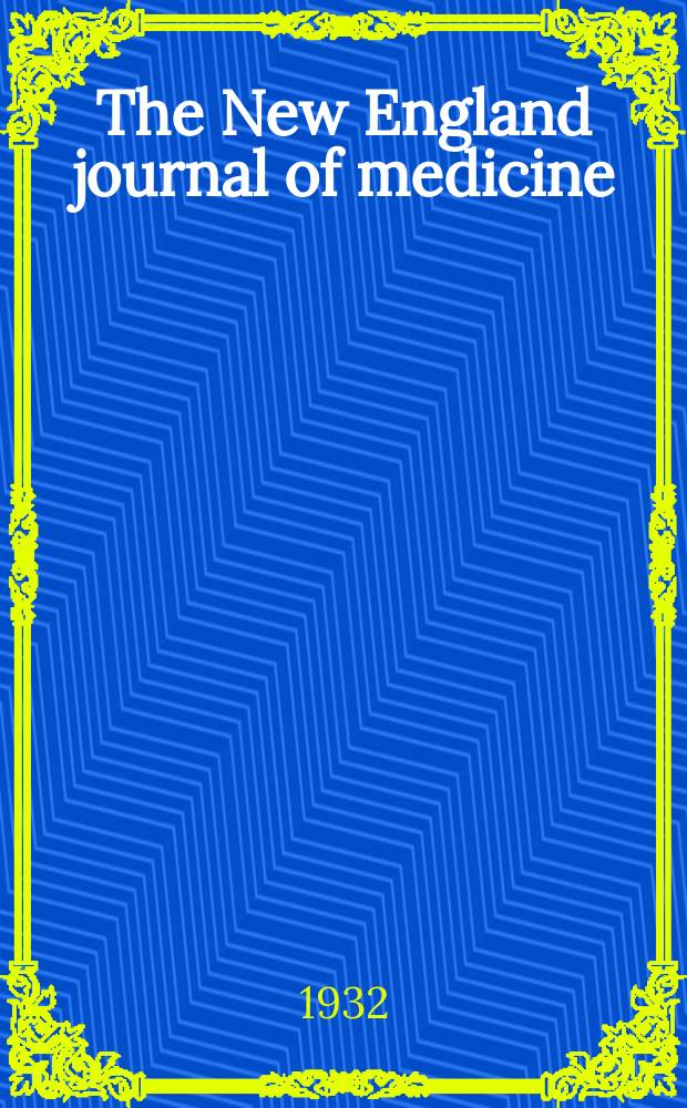 The New England journal of medicine : Formerly the Boston medical a. surgical journal. Vol. 206, № 22