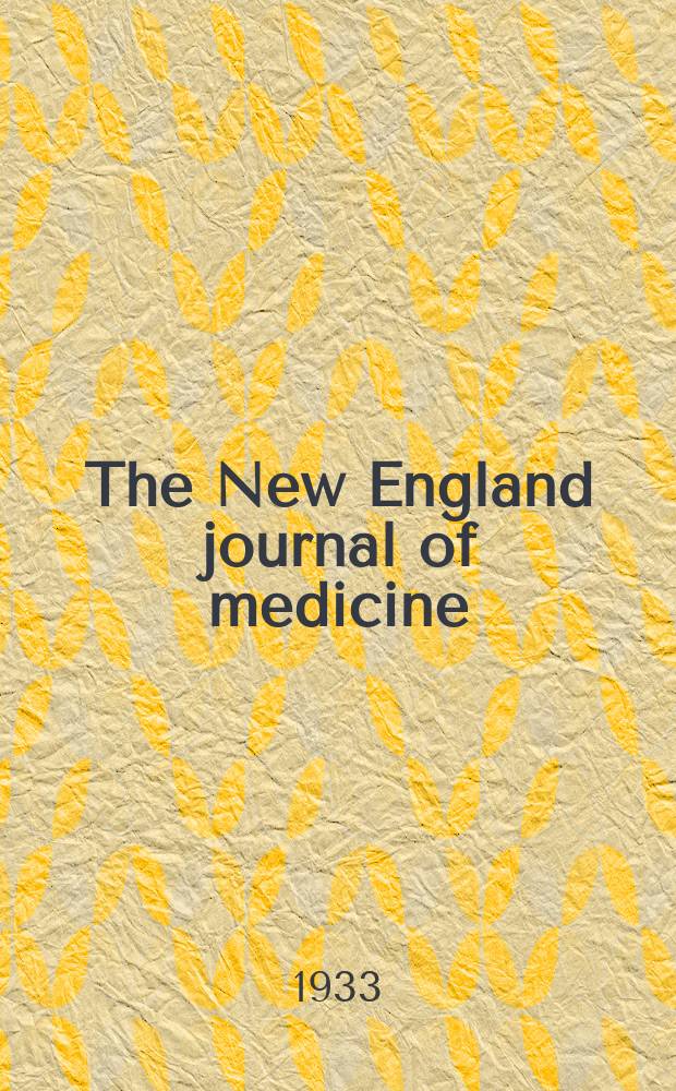The New England journal of medicine : Formerly the Boston medical a. surgical journal. Vol. 208, № 10