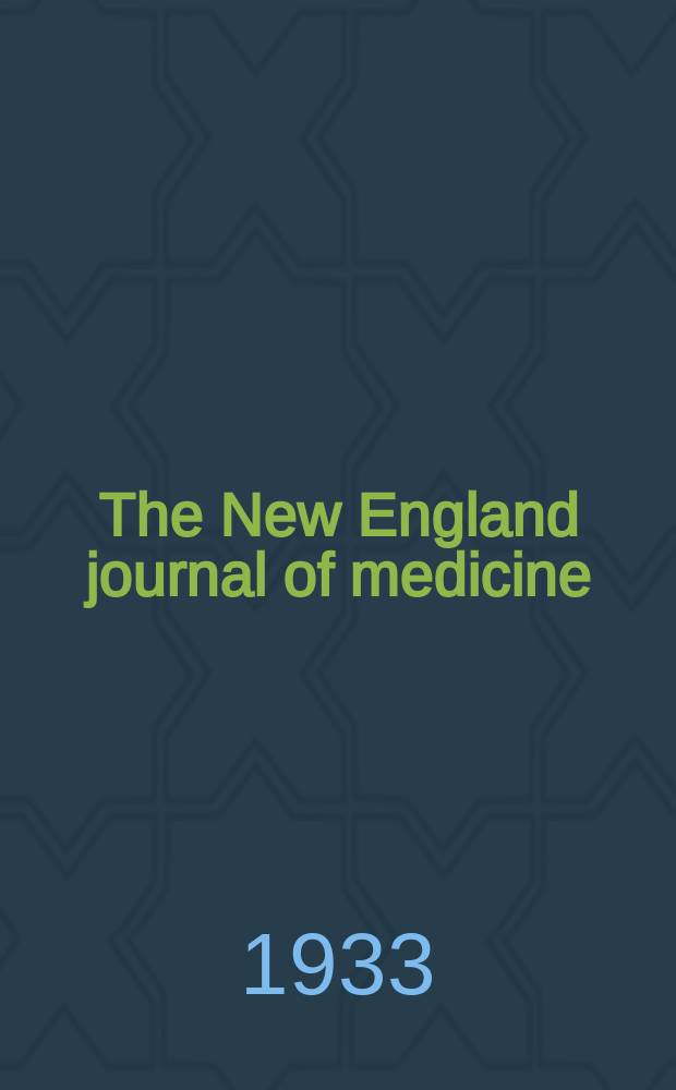 The New England journal of medicine : Formerly the Boston medical a. surgical journal. Vol. 209, № 21