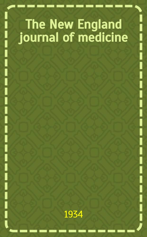 The New England journal of medicine : Formerly the Boston medical a. surgical journal. Vol. 210, № 3