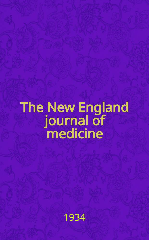 The New England journal of medicine : Formerly the Boston medical a. surgical journal. Vol. 210, № 12