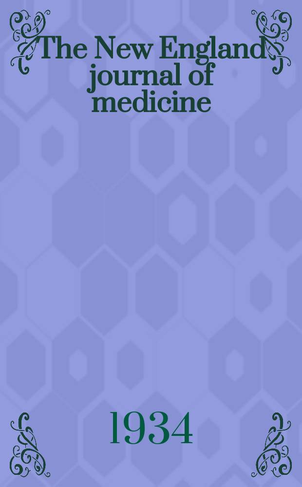 The New England journal of medicine : Formerly the Boston medical a. surgical journal. Vol. 211, № 5