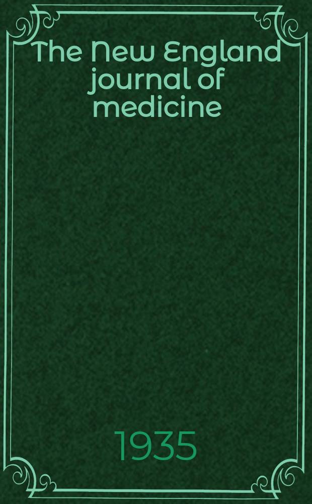 The New England journal of medicine : Formerly the Boston medical a. surgical journal. Vol. 212, № 11