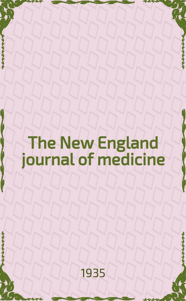The New England journal of medicine : Formerly the Boston medical a. surgical journal. Vol. 212, № 15