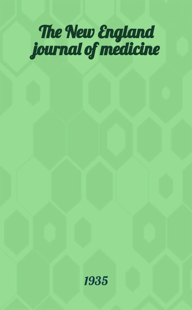 The New England journal of medicine : Formerly the Boston medical a. surgical journal. Vol. 212, № 20