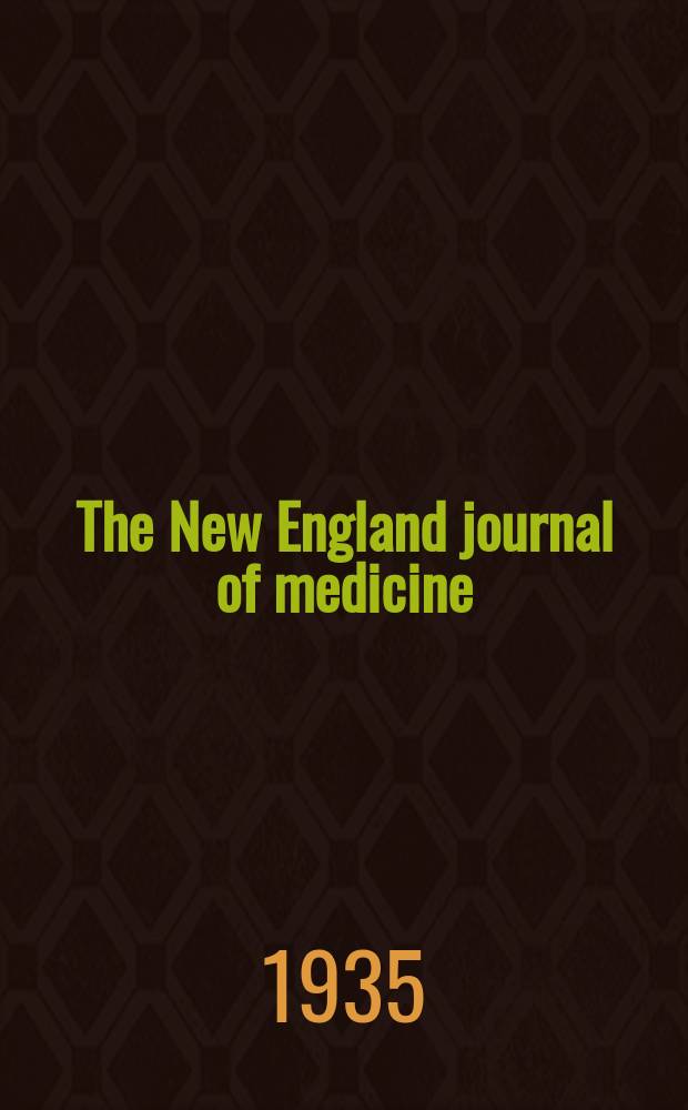 The New England journal of medicine : Formerly the Boston medical a. surgical journal. Vol. 213, № 2