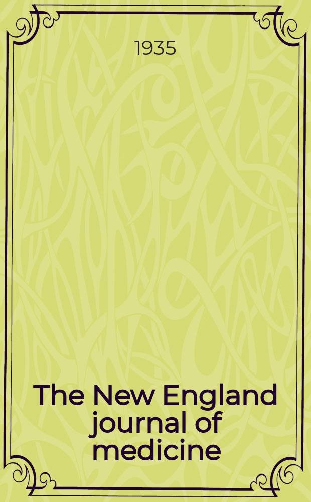 The New England journal of medicine : Formerly the Boston medical a. surgical journal. Vol. 213, № 12