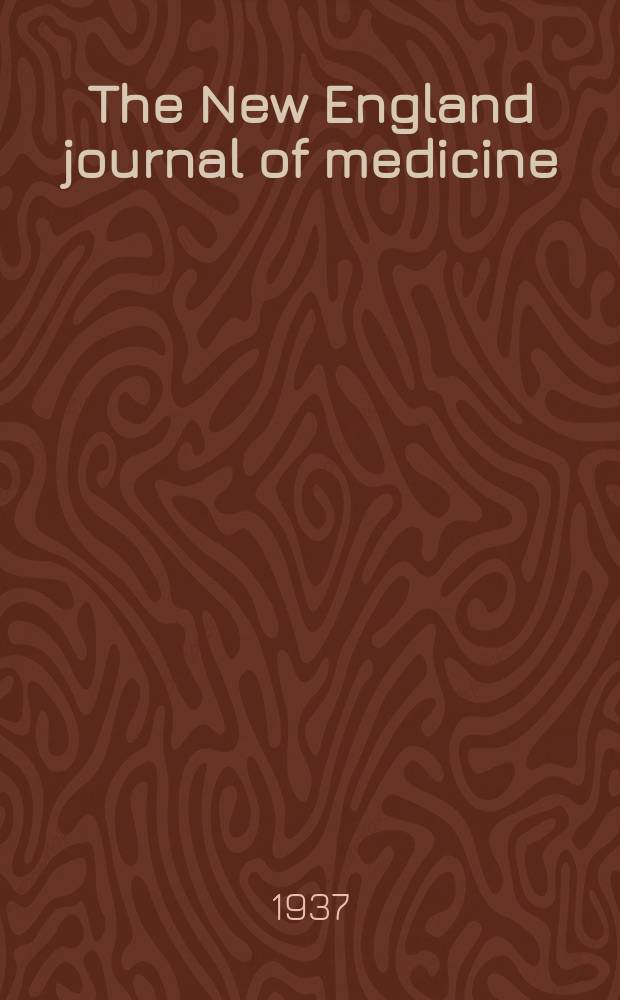 The New England journal of medicine : Formerly the Boston medical a. surgical journal. Vol. 216, № 2