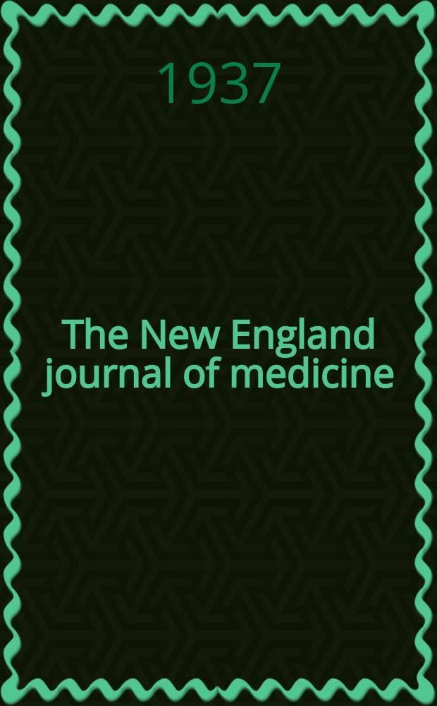 The New England journal of medicine : Formerly the Boston medical a. surgical journal. Vol. 216, № 4