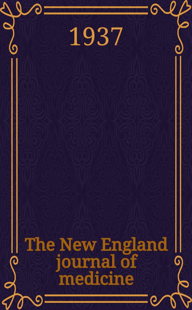 The New England journal of medicine : Formerly the Boston medical a. surgical journal. Vol. 217, № 3