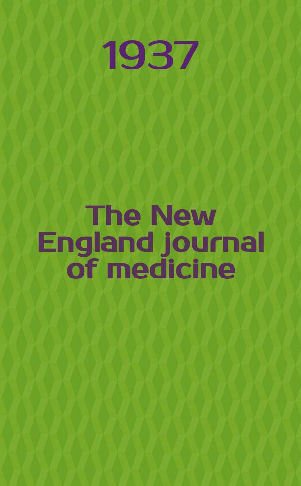 The New England journal of medicine : Formerly the Boston medical a. surgical journal. Vol. 217, № 8