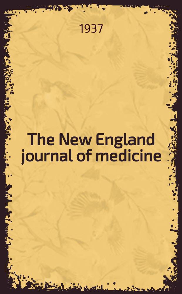 The New England journal of medicine : Formerly the Boston medical a. surgical journal. Vol. 217, № 20