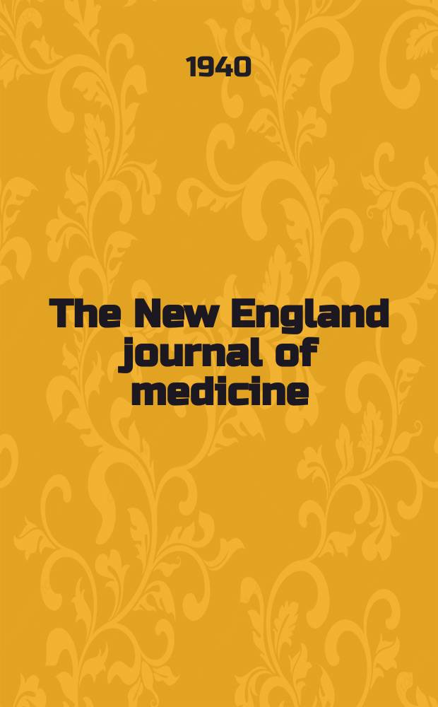 The New England journal of medicine : Formerly the Boston medical a. surgical journal. Vol. 223, № 17