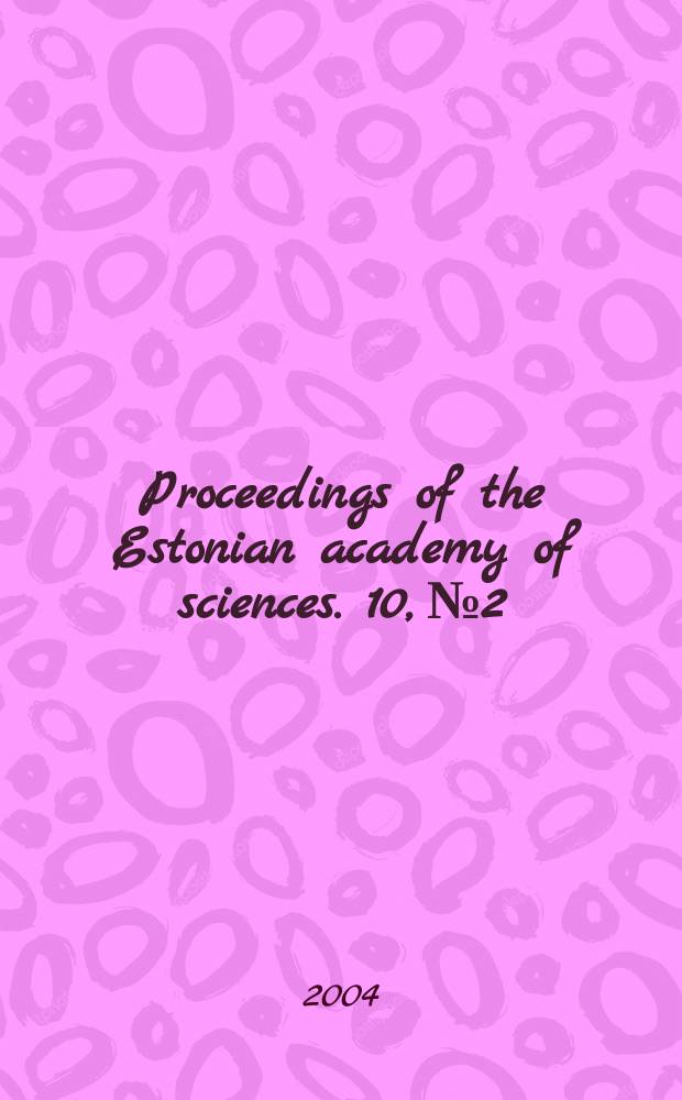 Proceedings of the Estonian academy of sciences. 10, №2 : Tallinn university of technology. Biomedical engineering centre