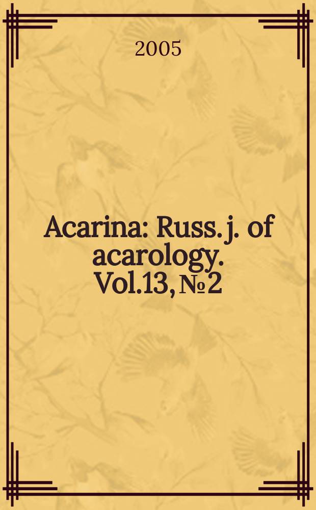 Acarina : Russ. j. of acarology. Vol.13, №2
