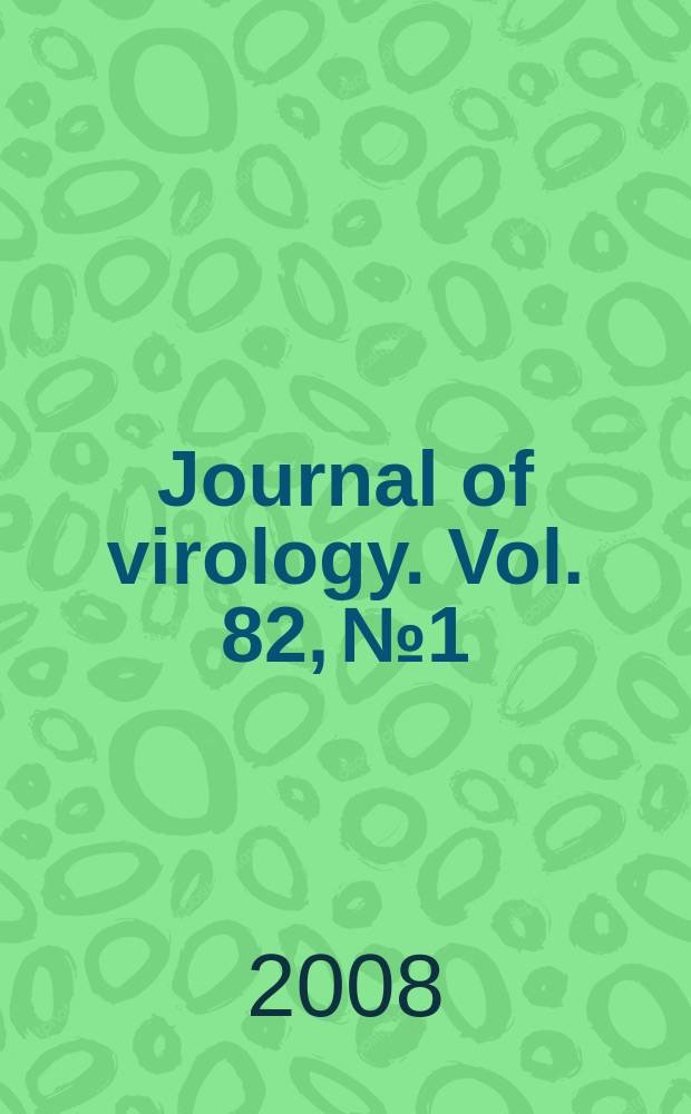 Journal of virology. Vol. 82, № 1