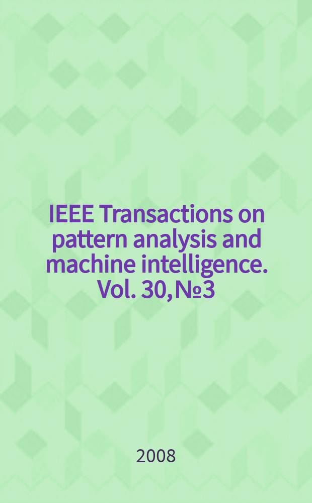 IEEE Transactions on pattern analysis and machine intelligence. Vol. 30, № 3