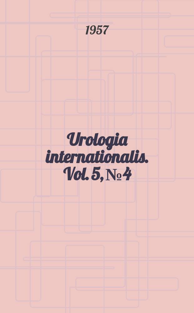 Urologia internationalis. Vol. 5, № 4