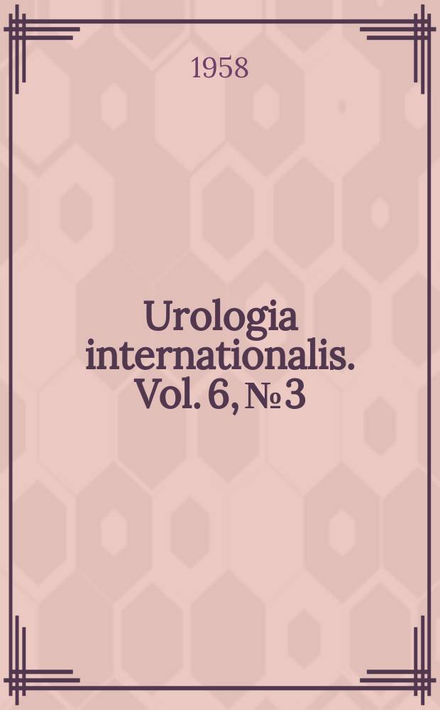 Urologia internationalis. Vol. 6, № 3