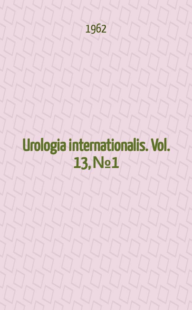 Urologia internationalis. Vol. 13, № 1