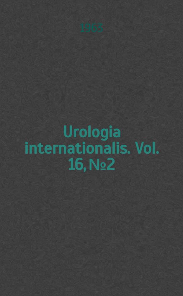 Urologia internationalis. Vol. 16, № 2
