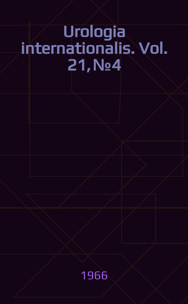 Urologia internationalis. Vol. 21, № 4