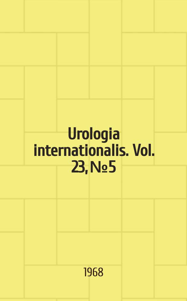 Urologia internationalis. Vol. 23, № 5