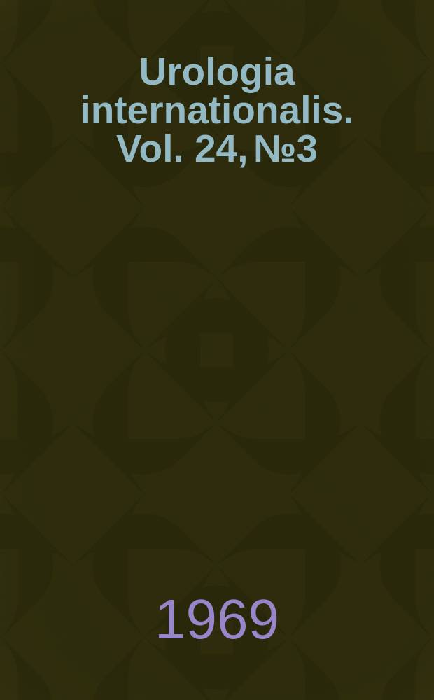 Urologia internationalis. Vol. 24, № 3